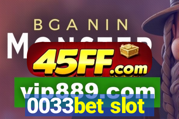 0033bet slot